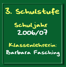 3. Klasse Schuljahr 2006/07